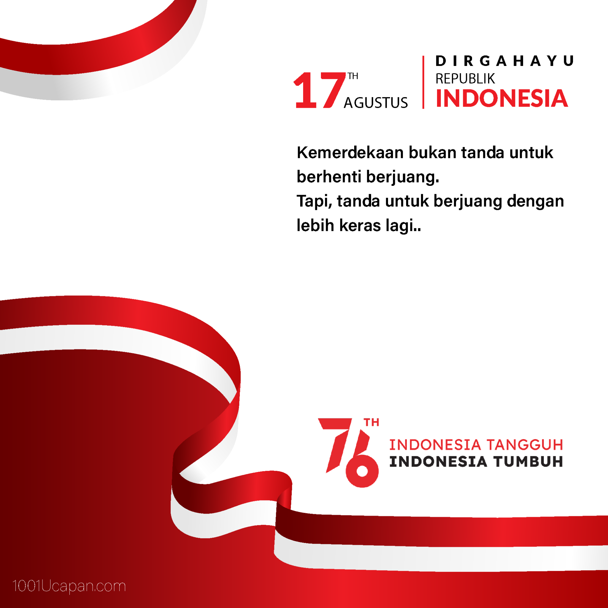Ucapan Hari Kemerdekaan Indonesia 2022  1001 Ucapan